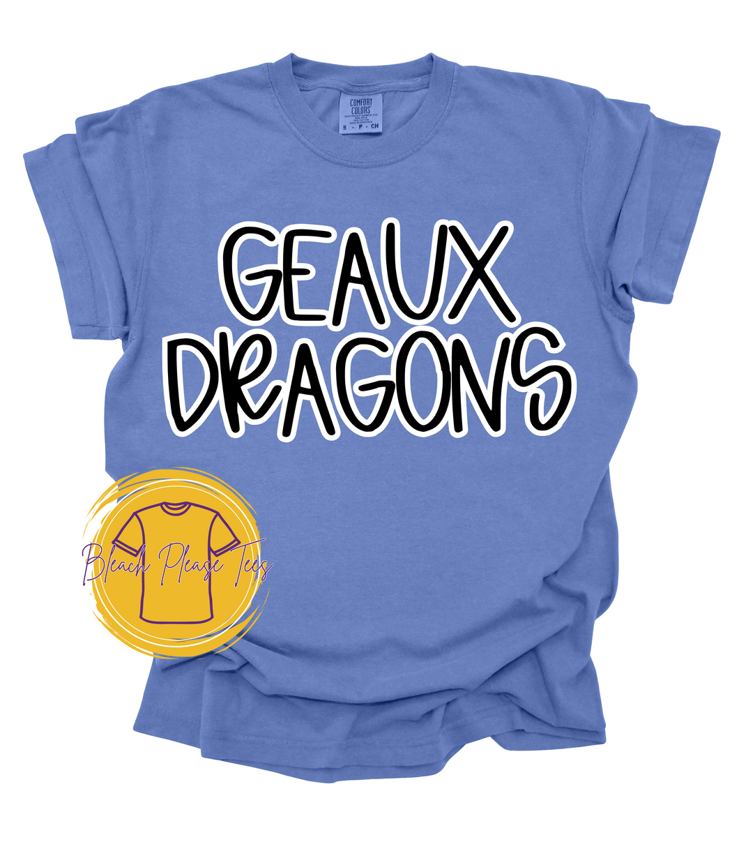 GEAUX Dragons Tee