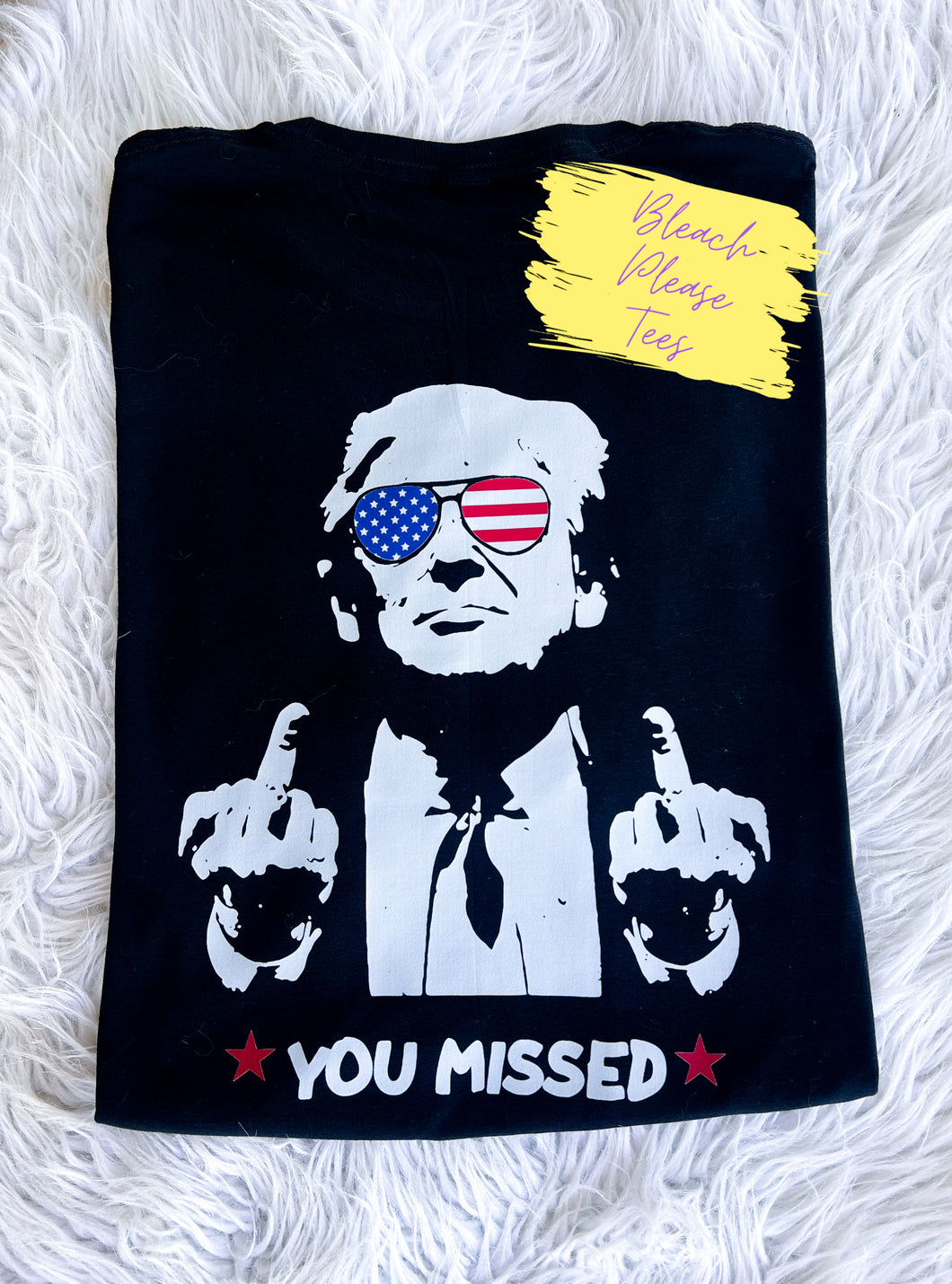 You Missed Trump Tee