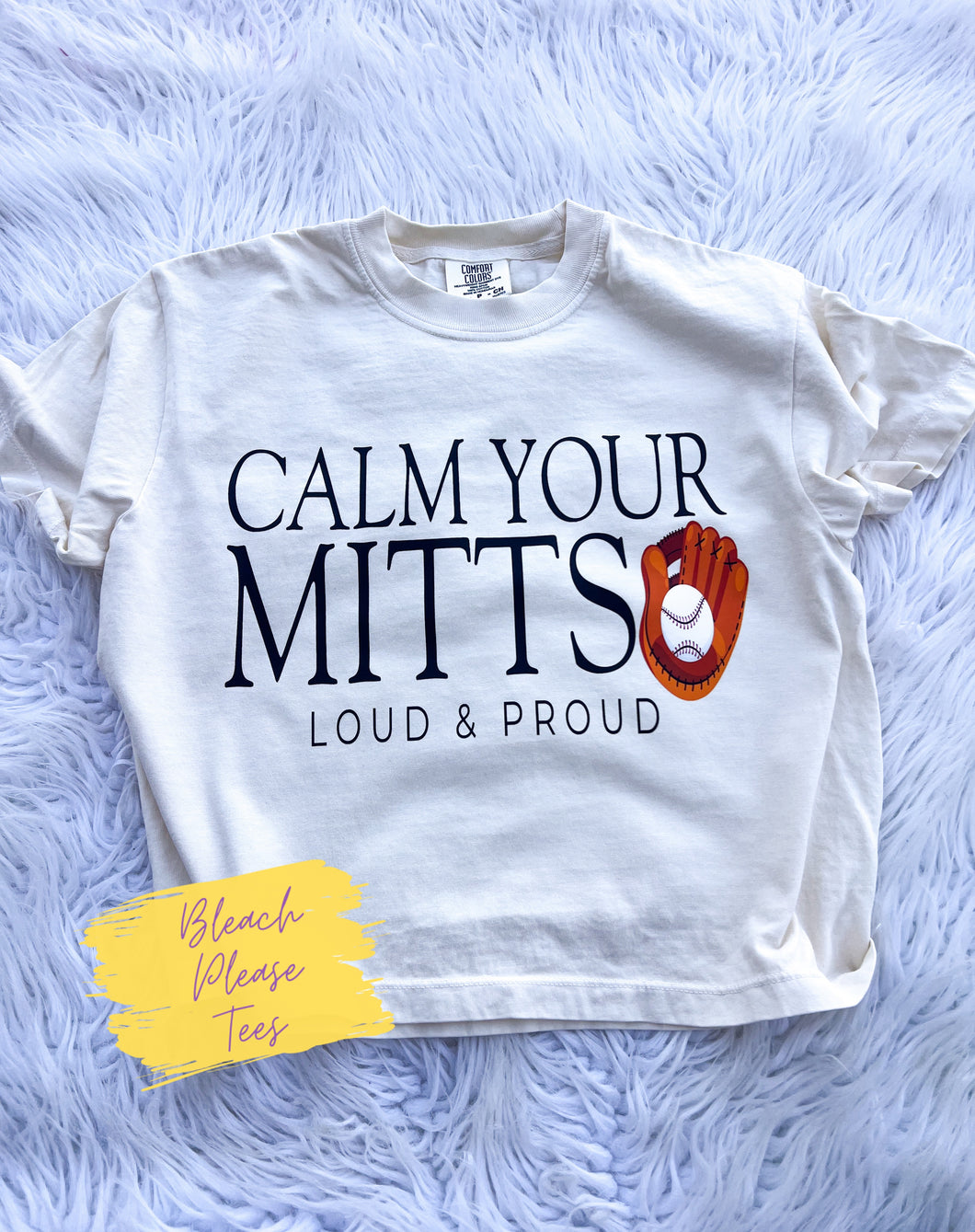 Calm Your Mitts Tee